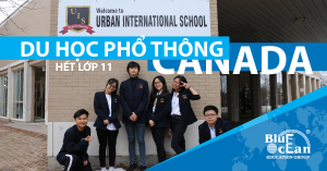 Du học phổ thông hết lớp 11 cùng Urban International School (UIS)