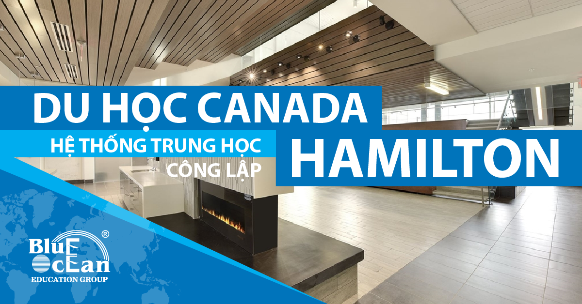 Du học Canada tại hệ thống trung học công lập Hamilton
