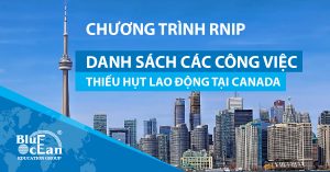 DANH SÁCH CÁC CÔNG VIỆC THIẾU HỤT LAO ĐỘNG THEO CHƯƠNG TRÌNH RNIP TẠI THNDER BAY, ONTARIO